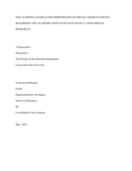 The Learning Satisfaction Dispositions of Special Needs Students Regarding the Academic Effects of Exclusively Using Digital Resources