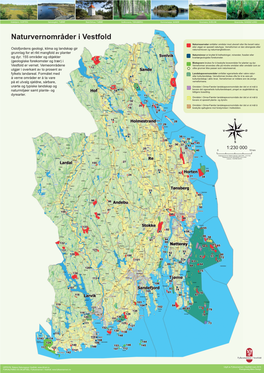 Naturvernområder I Vestfold Naturreservater Omfatter Områder Med Uberørt Eller Lite Berørt Natur, Eller Utgjør En Spesiell Naturtype