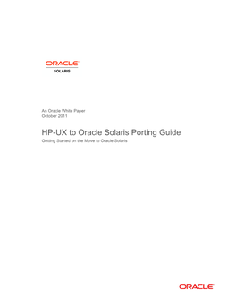 HP-UX to Oracle Solaris Porting Guide Getting Started on the Move to Oracle Solaris
