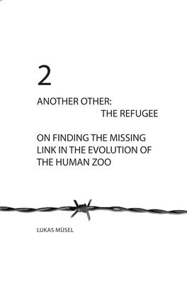 The Refugee on Finding the Missing Link in the Evolution of the Human