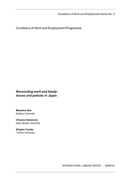 Conditions of Work and Employment Programme Reconciling Work and Family: Issues and Policies in Japan