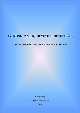 Averting Cancer, Preventing Recurrence