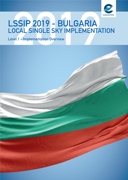 BULGARIA LOCAL SINGLE SKY IMPLEMENTATION Level2019 1 - Implementation Overview