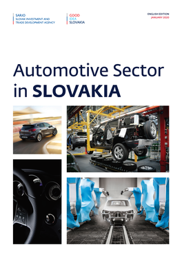 Automotive Sector in SLOVAKIA Automotive Sector in Slovakia