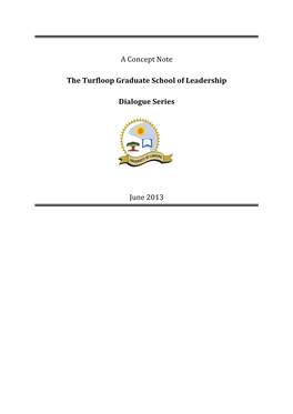A Concept Note the Turfloop Graduate School of Leadership Dialogue Series Ju -.:University of Limpopo