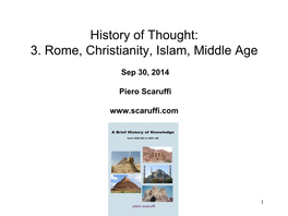 History of Thought: 3. Rome, Christianity, Islam, Middle Age