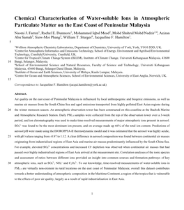 Chemical Characterisation of Water-Soluble Ions in Atmospheric Particulate Matter on the East Coast of Peninsular Malaysia Naomi J