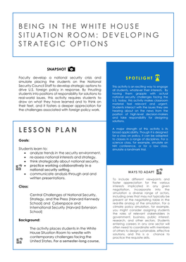 Being in the White House Situation Room: Developing Strategic Options