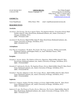 CLAS 346 Fall 2013 GREEK DRAMA Prof. Philip Waddell 3:30-4:45 TTH