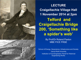 Telford and Craigellachie Bridge 200, ‘Something Like a Spider’S Web’