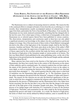 Vasile Babota, the Institution of the Hasmonean High Priesthood (Supplements to the Journal for the Study of Judaism – 165), Brill, Leiden – Boston 2014, Pp