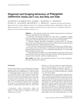 Dispersal and Foraging Behaviour of Platygaster Californica: Hosts Can't Run, but They Can Hide