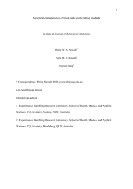 1 Structural Characteristics of Fixed-Odds Sports Betting Products In-Press at Journal of Behavioral Addictions Philip W. S