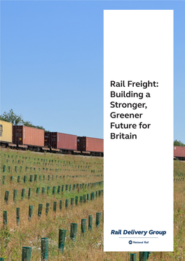 Rail Freight: Building a Stronger, Greener Future for Britain