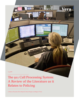 The 911 Call Processing System: a Review of the Literature As It Relates to Policing