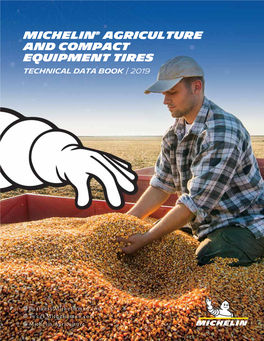 Michelin® Agriculture and Compact Equipment Tires Technical Data Book | 2019