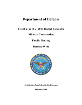 (FY) 2019 Budget Estimates Military Construction Family Housing