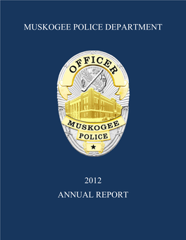 Muskogee Police Department 2012 Annual Report