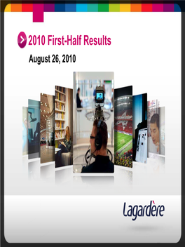 2010 First-Half Results August 26, 2010 Disclaimer 2010 First-Half Results