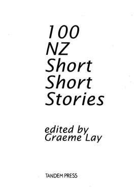 7 00 NZ Short Short Stories Edited by Graeme Lay