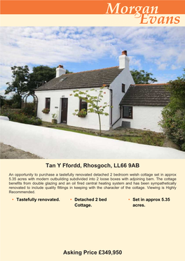 Tan Y Ffordd, Rhosgoch, LL66 9AB Asking Price £349,950