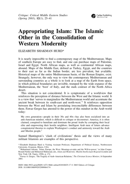 Appropriating Islam: the Islamic Other in the Consolidation of Western Modernity ELIZABETH SHAKMAN HURD*