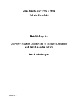 Západočeská Univerzita V Plzni Fakulta Filozofická Bakalářská Práce Chernobyl Nuclear Disaster and Its Impact on America