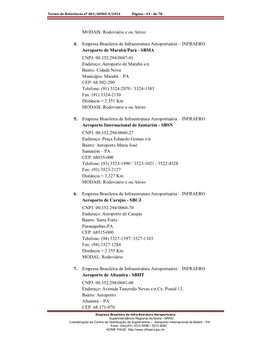 MODAIS: Rodoviário E Ou Aéreo 4. Empresa Brasileira De