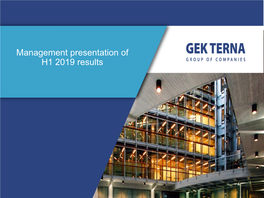 Management Presentation of H1 2019 Results GROUP OVERVIEW & H1 2019 RESULTS Group Structure