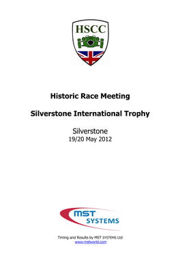 Historic Race Meeting Silverstone International Trophy Silverstone