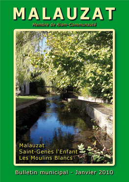 Bulletin Municipal Annuel – Janvier 2010 MALAUZAT Saint-Genès L’Enfant - Les Moulins Blancs