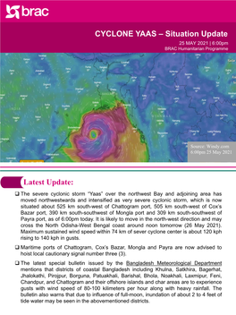 CYCLONE YAAS – Situation Update 25 MAY 2021 | 6:00Pm BRAC Humanitarian Programme