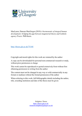 Maclaren, Duncan Macgregor (2019) a Hermeneutic of Integral Human Development: Bridging the Gap Between Magisterial Theory and Catholic Agency Praxis