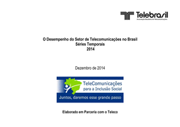 O Desempenho Do Setor De Telecomunicações No Brasil Séries Temporais 2014