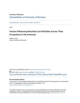 Factors Influencing Mountain Lion Kill Rates Across Three Ecosystems in the Americas Steven Cross Steven.Cross@Umontana.Edu