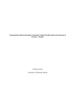 Transformative Historical Capital: Community Cultural Wealth’S Role in the Outcome of Gonzalez V