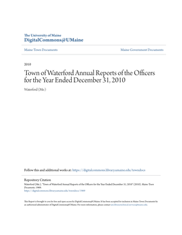 Town of Waterford Annual Reports of the Officers for the Year Ended December 31, 2010 Waterford (Me.)