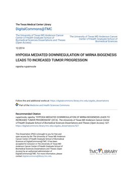 HYPOXIA MEDIATED DOWNREGULATION of MIRNA BIOGENESIS LEADS to INCREASED TUMOR PROGRESSION Rajesha Rupaimoole