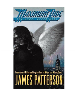 Maximum Ride T H E ANGEL EXPERIMENT