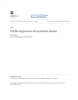 On the Suppression of Vaccination Dissent Brian Martin University of Wollongong, Bmartin@Uow.Edu.Au