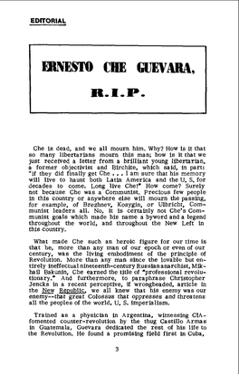 Che Is Dead, and We All Mourn Him. Why?