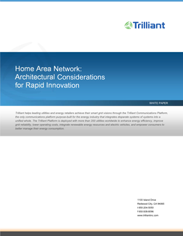 Home Area Network: Architectural Considerations for Rapid Innovation