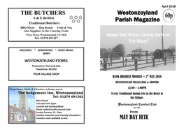 Westonzoyland Parish Magazine Is Produced by the Parish Church for and on of Snow