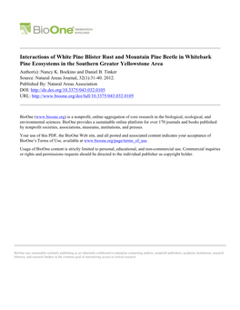 Interactions of White Pine Blister Rust and Mountain Pine Beetle in Whitebark Pine Ecosystems in the Southern Greater Yellowstone Area Author(S) :Nancy K
