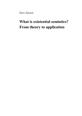 What Is Existential Semiotics? from Theory to Application Background