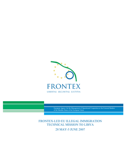 FRONTEX Led EU Illegal Immigration Technical Mission To