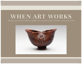 African Utilitarian Objects from the Faxon Collection