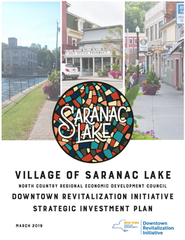 Village of Saranac Lake North Country Regional Economic Development Council Downtown Revitalization Initiative Strategic Investment Plan