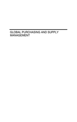 GLOBAL PURCHASING and SUPPLY MANAGEMENT GLOBAL PURCHASING and SUPPLY MANAGEMENT Fulfill the Vision – Second Edition