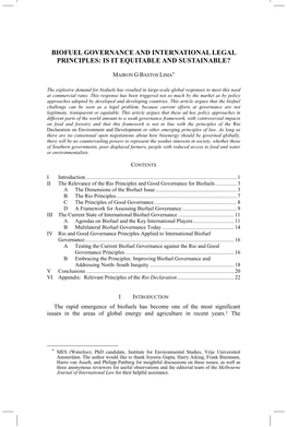 BIOFUEL GOVERNANCE and INTERNATIONAL LEGAL PRINCIPLES: IS IT EQUITABLE and SUSTAINABLE? Biofuel Governance and International Legal Principles MAIRON G BASTOS LIMA*